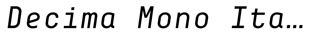 Decima Mono Italic